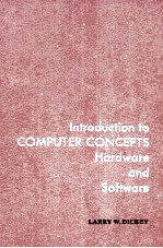 Introduction to COMPUTER CONCEPTS <em>Hardware</em> <em>and</em> <em>Software</em>