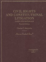 CIVIL RIGHTS <em>A</em>ND CONSTITUTION<em>A</em>L LITIG<em>A</em>TION C<em>A</em>SES <em>A</em>ND M<em>A</em>TERI<em>A</em>LS