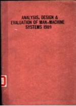 ANALYSIS，<em>DESIGN</em> AND EVALUATION <em>OF</em> MAN-MACHINE <em>SYSTEMS</em> 1989