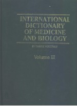 <em>IN</em>TERNATIONAL DICTIONARY <em>OF</em> MEDIC<em>IN</em>E AND BIOLOGY  <em>IN</em> THREE <em>VOLUME</em>S  <em>VOLUME</em> Ⅲ