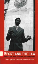 SPORT AND THE LAW HISTOR<em>C</em>AL AND <em>C</em>ULTURAL INTERSE<em>C</em>TIONS