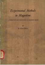 EXPERIMENTAL MET<em>HO</em>DS IN MA<em>GN</em>ETISM 1 <em>GE</em>NERATION AND COMPUTATION OF MA<em>GN</em>ETIC FIELDS