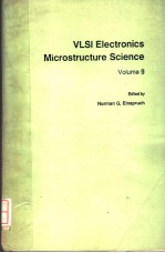 VLSI <em>ELECTRONICS</em> MICROSTRUCTURE SCIENCE VOLUME 9