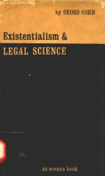 <em>EXISTENTIAL</em>ISM AND LEGAL SCIENCE