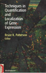 <em>TECHNIQUES</em> <em>IN</em> QUANTIFICATION <em>AND</em> LOCALIZATION OF GENE EXPRESSION