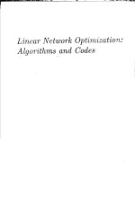 LINEAR NETWORK OPTIMIZATION:<em>ALGORITHMS</em> AND CODES