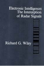 Electronic <em>Intelligence</em>:The Interception of Radar Signals