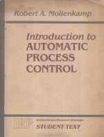 <em>Introduction</em> <em>to</em> AU<em>TO</em>MATIC PROCESS CONTROL