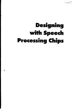 <em>DESIGN</em>ING WITH SPEECH PROCESSING CHIPS