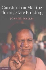 CONSTITUTION MAKING DURING STATE <em>BUILDING</em>