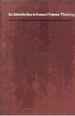 An Introduction <em>to</em> General <em>Systems</em> <em>Thinking</em>