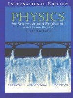 PHYSICS <em>FOR</em> SCIENTISTS AND <em>ENGINEERS</em> WITH MODERN PHYSICS THIRD EDITION