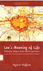 LEGAL <em>THEORY</em> TODAY LAW'S MEANING OF LIFE PHILOSOPHY