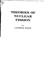 THEORIES <em>OF</em> <em>NUCLEAR</em> FISSION