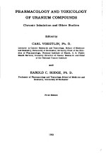 PHARMACOLOGY AN<em>D</em> TOXICOLOGY OF URANIUM COMPOUN<em>D</em>S