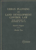 URBAN PLANNING AND LAND DEVELOPMENT CONTROL LAW <em>WITH</em> ADDITION OF CHAPTERS 20 AND21