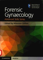 FORENSIC GYNAECOIOGY <em>ADVANCED</em> SKILLS SERIES