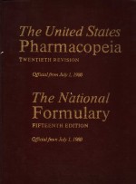 THE UNITED STATES PHARMACOPEIA TWENTIETH REVISION THE NATIONAL FORMULARY FIFTEENTH <em>EDITION</em>