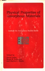 <em>PHYSICAL</em> <em>PROPERTIES</em> <em>OF</em> AMORPHOUS MATERIALS