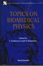 TOPICS <em>ON</em> BIOMEDICAL PHYSICS