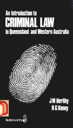<em>AN</em> <em>INTRODUCTION</em> <em>TO</em> <em>CRIMINAL</em> LAW IN QUEENSL<em>AN</em>D <em>AN</em>D WESTERN AUSTRALIA