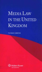 MEDIA LAW IN <em>THE</em> UNITED KINGDOM