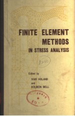 FINITE ELEMENT <em>METHODS</em> IN STRESS <em>ANALYSIS</em>