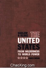 <em>The</em> United States From Wilderness To <em>World</em> Power <em>Fourth</em> <em>Edition</em>