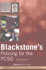 BLACKSTONE'S POLICING <em>FOR</em> THE PCSO <em>THIRD</em> <em>EDITION</em>