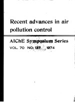 RECENT ADVANCES <em>IN</em> AIR POLLUTION CONTROL