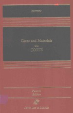 CASES <em>AND</em> <em>MATERIALS</em> <em>ON</em> TORTS