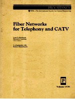 Fiber Networks <em>for</em> Telephony <em>and</em> CATV