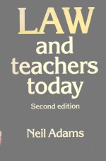 LAW AND TEACHER<em>S</em> TODAY <em>S</em>ECOND EDITION