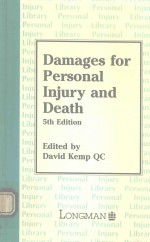 DAMAGES <em>FOR</em> PERSONAL INJURY <em>AND</em> DEATH