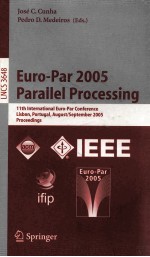 Euro-Par 2005 Parallel <em>Process<em>in</em>g</em> 11th <em>In</em>ternational Euro-Par Conference Lisbon