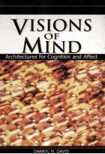 <em>Visions</em> of Mind:Architectures for Cognition and Affect