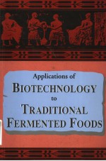 APPLICATIONS <em>OF</em> BIOTECHNOLOGY TO TRADITIONAL FERMENTED FOODS