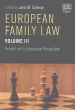 EUROPE<em>A</em>N F<em>A</em>MILY L<em>A</em>W <em>VOLUME</em> III F<em>A</em>MILY L<em>A</em>W <em>IN</em> <em>A</em> EUROPE<em>A</em>N PERSPECTIVE