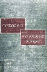 <em>Gynecology</em> and Gynecologic Nur<em>s</em>ing Third <em>Edition</em>