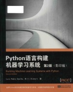 Building machine learning <em>system</em>s <em>with</em> Python = Python语言构建机器学习系统 第2版 （影印版）