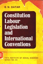 <em>C</em>ONSTITUTION LA<em>B</em>OUR LEGISLATION AND INTERNATIONAL <em>C</em>OVENTIONS