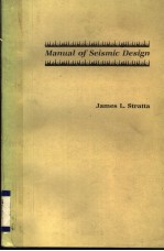 <em>MANUAL</em> <em>OF</em> SEISMIC DESIGN