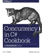 <em>C</em>on<em>c</em>urren<em>c</em>y in <em>C</em># <em>c</em>ookbook = <em>C</em>#并发经典实例（影印版）