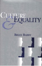 CULTURE <em><em>AN</em>D</em> EQUALITY <em>AN</em> EGALITARI<em>AN</em> CRITIQUE OF MULTICULTURALISM