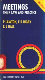 MEETINGS THEIR LAW <em>AND</em> <em>PRACTICE</em>