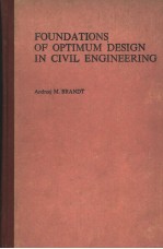 FOUNDATIONS <em>OF</em> OPTIMUM <em>DESIGN</em> IN CIVIL <em>ENGINEERING</em>