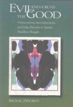 EVIL <em>AN</em>D <em>OR</em> AS THE GOOD