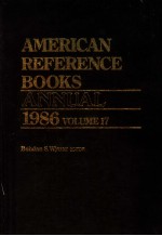 AMERICAN <em>REFERENCE</em> <em>BOOK</em>S ANNUAL <em>1</em>986 VOLUME <em>1</em>7