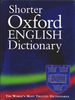 SHORTER OXFORD ENGLISH DICTIONARY ON HISTORICAL <em>PRINCIPLES</em> FIFTH EDITION VOLUME 1 A-M