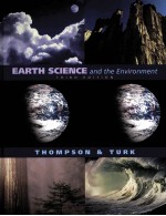 EARTH SCIENCE AND <em>THE</em> ENVIRONMENT THIRD <em>EDITION</em>
